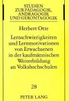 Lernschwierigkeiten Und Lernmotivationen Von Erwachsenen in Der Kaufmaennischen Weiterbildung an Volkshochschulen cover