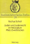 Juden Und Judenrecht Im Herzogtum Pfalz-Zweibruecken cover