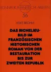 Das Richelieu-Bild Im Franzoesischen Historischen Roman Von Der Restauration Bis Zur Zweiten Republik cover