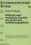 Ethische Und Rechtliche Aspekte Der Aerztlichen Aufklaerungspflicht cover