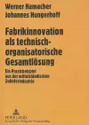 Fabrikinnovation ALS Technisch-Organisatorische Gesamtloesung cover