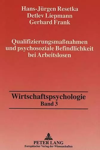 Qualifizierungsmaßnahmen Und Psychosoziale Befindlichkeit Bei Arbeitslosen cover