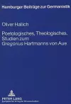 Poetologisches, Theologisches.- Studien Zum «Gregorius» Hartmanns Von Aue cover