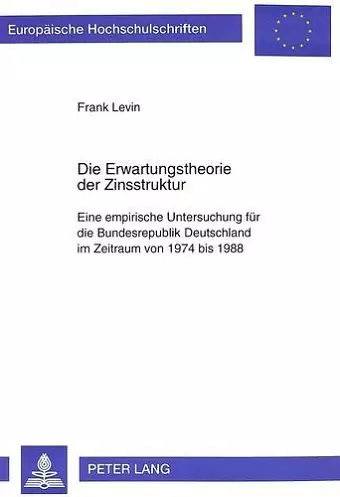 Die Erwartungstheorie Der Zinsstruktur cover