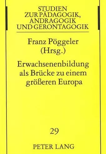 Erwachsenenbildung ALS Bruecke Zu Einem Groeßeren Europa cover