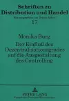 Der Einfluß Des Dezentralisationsgrades Auf Die Ausgestaltung Des Controlling cover