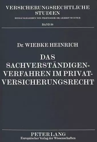 Das Sachverstaendigenverfahren Im Privatversicherungsrecht cover