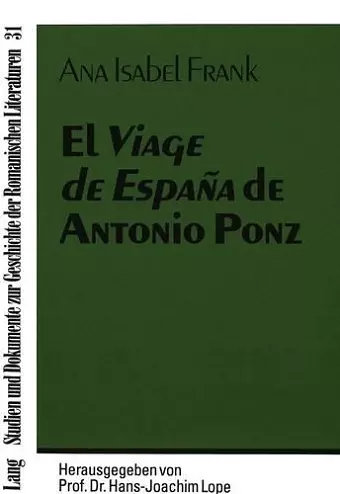 El «Viage de España» de Antonio Ponz cover