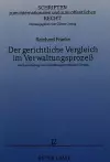 Der Gerichtliche Vergleich Im Verwaltungsprozeß cover