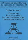 Einsatz Von Interactive Video Im Computerunterstuetzten Universitaeren Unterricht cover