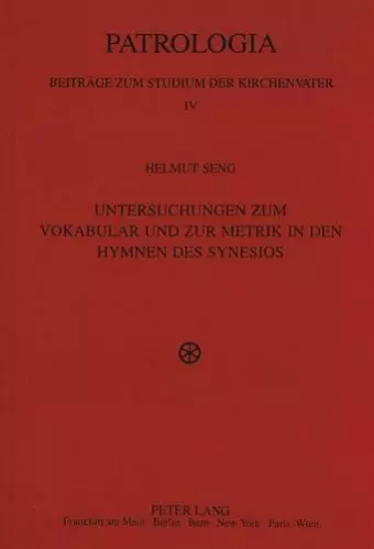 Untersuchungen Zum Vokabular Und Zur Metrik in Den Hymnen Des Synesios cover