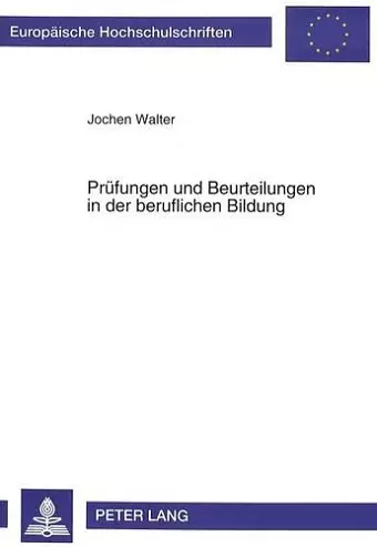 Pruefungen Und Beurteilungen in Der Beruflichen Bildung cover