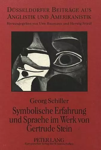 Symbolische Erfahrung Und Sprache Im Werk Von Gertrude Stein cover