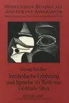 Symbolische Erfahrung Und Sprache Im Werk Von Gertrude Stein cover