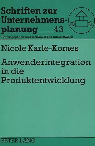 Anwenderintegration in Die Produktentwicklung cover