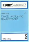 Die Einwilligung Im Arztrecht cover