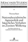 Nationalsozialistische Agrarpolitik Und Baeuerliches Verhalten Im Zweiten Weltkrieg cover