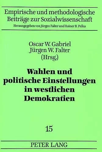 Wahlen Und Politische Einstellungen in Westlichen Demokratien cover