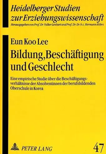 Bildung, Beschaeftigung Und Geschlecht cover