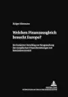 Welchen Finanzausgleich Braucht Europa? cover