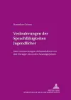 Veraenderungen Der Sprachfaehigkeiten Jugendlicher cover