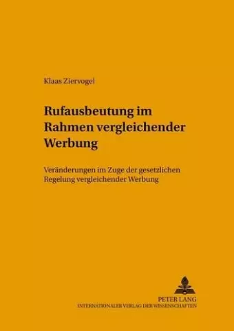 Rufausbeutung Im Rahmen Vergleichender Werbung cover