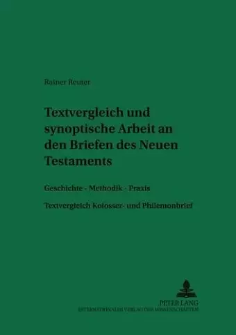 Textvergleichende Und Synoptische Arbeit an Den Briefen Des Neuen Testaments cover