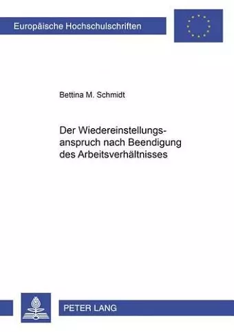 Der Wiedereinstellungsanspruch Nach Beendigung Des Arbeitsverhaeltnisses cover