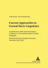 Current Approaches to Formal Slavic Linguistics cover