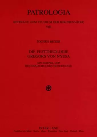 Die Festtheologie Gregors Von Nyssa cover