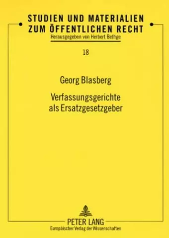 Verfassungsgerichte ALS Ersatzgesetzgeber cover