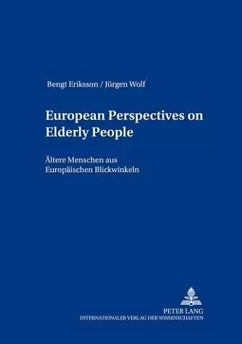 European Perspectives on Elderly People Aeltere Menschen Aus Europaeischen Blickwinkeln cover