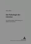 Die Pathologie Der Literatur cover