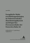 Europaeische Markterschließungsstrategien Im Schienenverkehrsdienstleistungsbereich Am Beispiel Des Personenverkehrs Der Deutschen Bahn AG cover