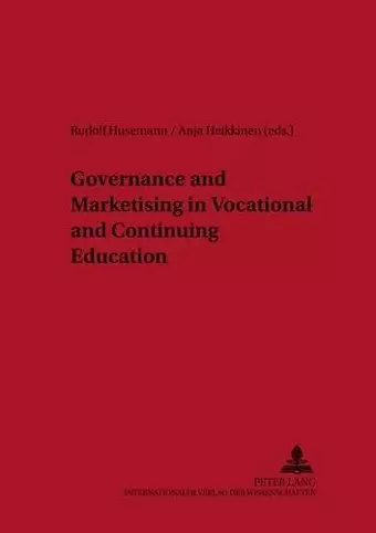 Governance and Marketisation in Vocational and Continuing Education cover