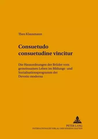 Consuetudo Consuetudine Vincitur cover