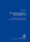 The Classical Tradition in Czech Medieval Art cover