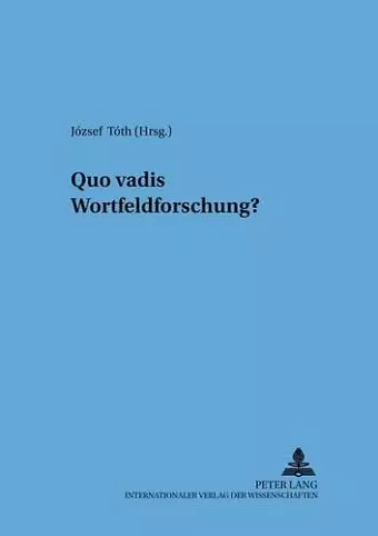 Quo Vadis Wortfeldforschung? cover