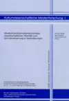 Medientransformationsprozesse, Gesellschaftlicher Wandel Und Demokratisierung in Suedosteuropa cover