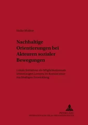 Nachhaltige Orientierungen Bei Akteuren Sozialer Bewegungen cover