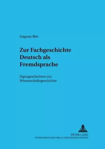 Zur Fachgeschichte Deutsch ALS Fremdsprache cover