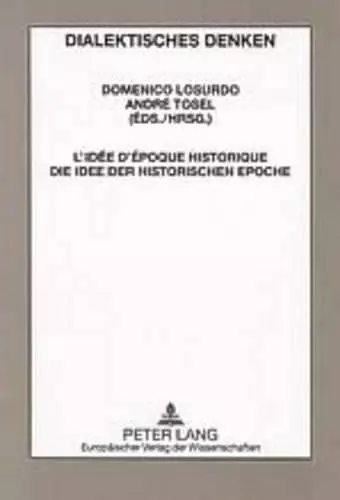 L'Idée d'Époque Historique- Die Idee Der Historischen Epoche cover