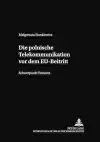 Die Polnische Telekommunikation VOR Dem Eu-Beitritt cover