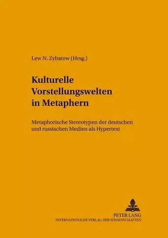 Kulturelle Vorstellungswelten in Metaphern cover