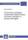 A Diachronic Constrastive Lexical Field Analysis of Verbs of Human Locomotion in German and English cover