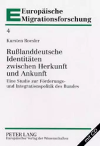 Rußlanddeutsche Identitaeten Zwischen Herkunft Und Ankunft cover