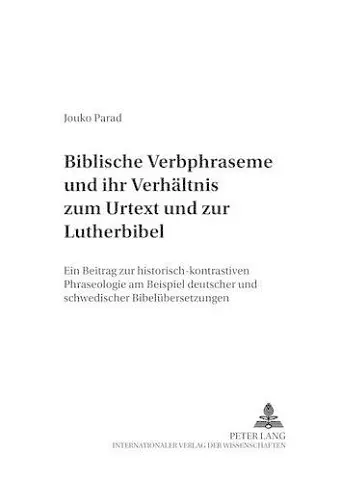 Biblische Verbphraseme Und Ihr Verhaeltnis Zum Urtext Und Zur Lutherbibel cover