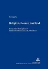 Religion, Reason and God cover