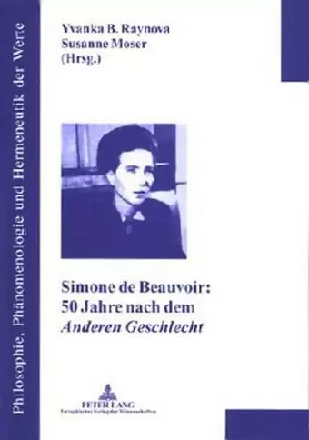 Simone de Beauvoir: 50 Jahre Nach Dem «Anderen Geschlecht» cover