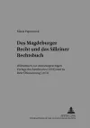 Das Magdeburger Recht Und Das Silleiner Rechtsbuch cover